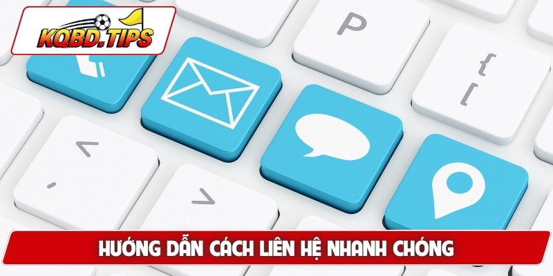 Hướng dẫn cách liên hệ nhanh chóng