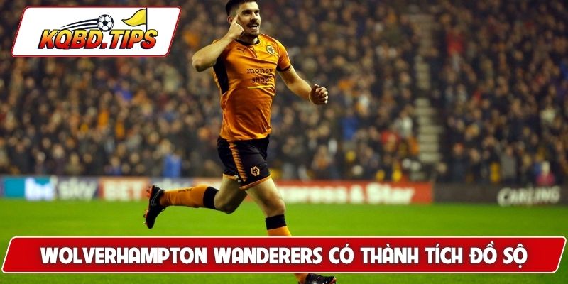 Wolverhampton Wanderers có thành tích đồ sộ